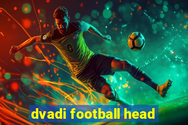 dvadi football head